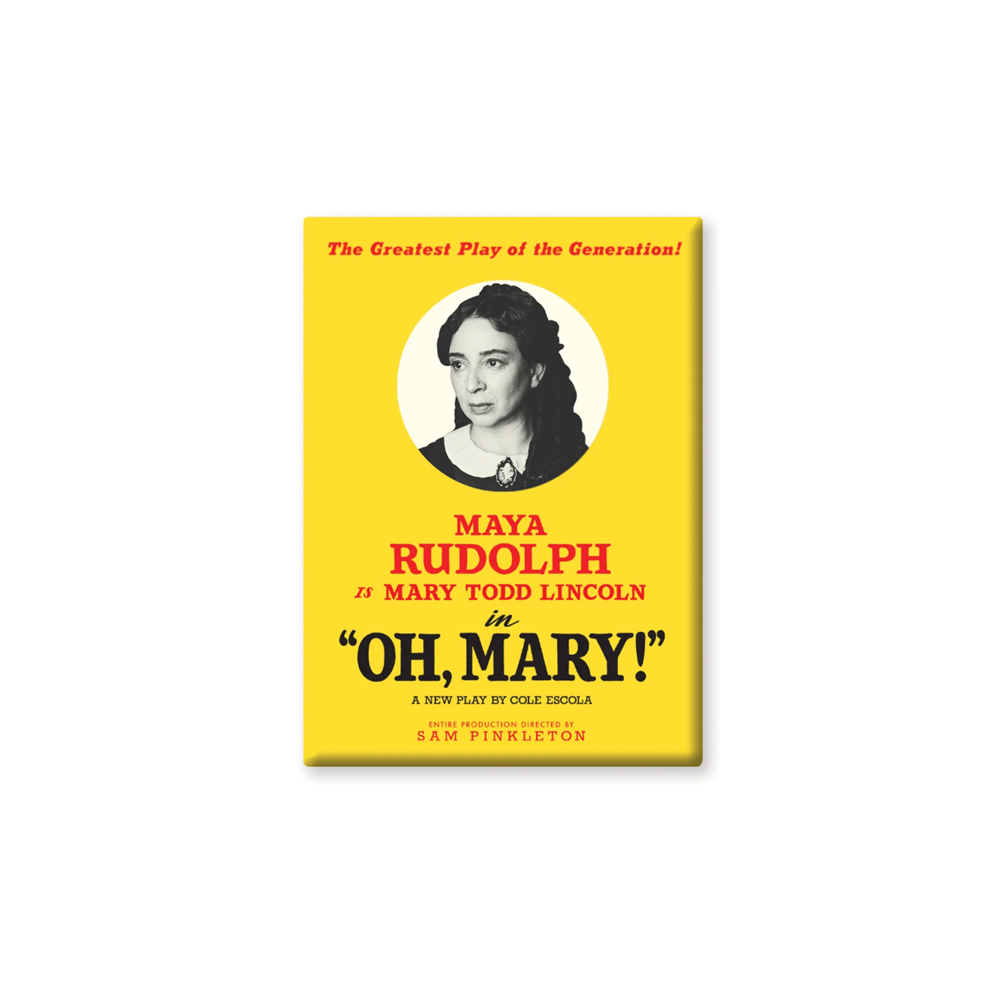 OH MARY! Maya Button Magnet